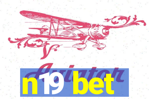 n19 bet